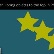 How To Bring An Object To The Top In Phaser 3