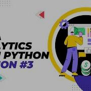Live Session 3 Data Analytics With Python NPTEL