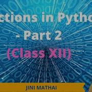 Functions In Python Part 2 Class XII