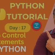 Python Day 17 Loop Control Statements Break Continue Pass Explained