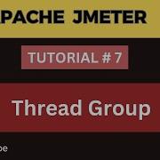 JMeter Tutorial 7 Thread Group With Real Time Examples For Performance Testing