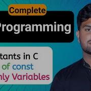 Mastering Constants In C How To Use Const For Read Only Variables C Programming Tutorial 18