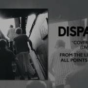 Dispatch Cover This Live Official Audio