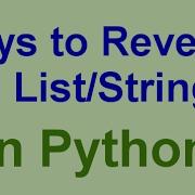 Python Tips Tricks Multiple Ways To Reverse A List Or String