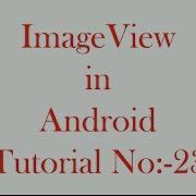 ImageView In Android
