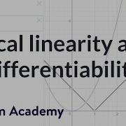 Local Linearity And Differentiability Derivatives Introduction AP Calculus AB Khan Academy