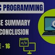 Basic C Programming Episode 16 Course Summary And Conclusion Embedded Systems