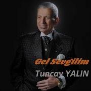 GEL SEVGİLİM TUNCAY YALIN