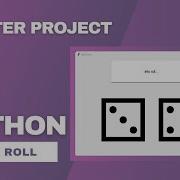 Roll Dice Using Python Beginners Tkinter Project Coding Programming