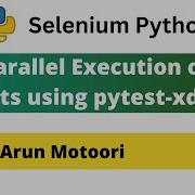Parallel Execution Of Tests Using Pytest Xdist PyTest Part 22