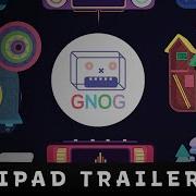 Double Fine Presents GNOG By KO OP IOS And AR Launch Trailer