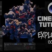 Cinema 4D Tutorial Create Realistic Explosions Using X Particles Explosia FX And Octane