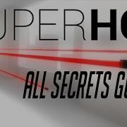 Superhot All Secrets Speedrun Guide