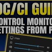 What Is DDC CI Control Your Monitor Settings From Your PC