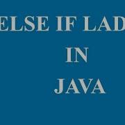 Else If Ladder Statement In Java