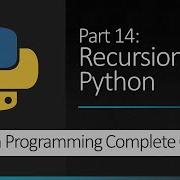 Part 14 Recursion In Python Python Programming Complete Course