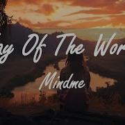 Mindme Way Of The World Lyrics Video