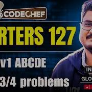 CodeChef Starters 127 Solution Discussion Div1 ABCDE All Div3 4 Problems