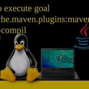 Failed To Execute Goal Org Apache Maven Plugins Maven Compiler Plugin 3 10 1 Compile Default Compil