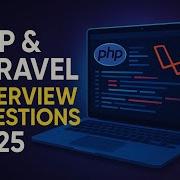 PHP Interview Questions Answers 2025 Laravel 11 Top Questions For Freshers Ace Your Job