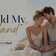 Hold My Hand MelodySpot
