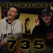 OBLADAET 735 Реакция