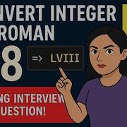 Convert Integer To Roman Numerals In JavaScript Coding Interview Question Explained