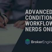 Advanced Conditional Workflows For NERDS ONLY
