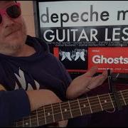 How To Play Ghosts Again Depeche Mode Guitar Tutorial Beginner Lesson
