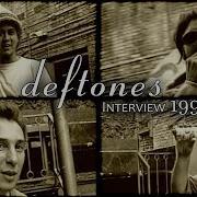 Deftones Dragonfly Interview 1995