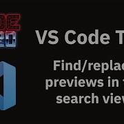 VS Code Tips Find Replace Previews In The Search View