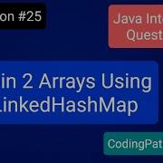 Java Interview Questions 25 How To Join 2 Arrays Using LinkedHashMap Practical Demo