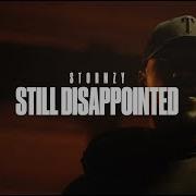 STORMZY STILL DISAPPOINTED