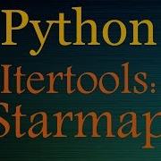 Python Tutorials Itertools Playlist Starmap