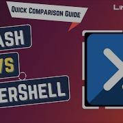 Bash Vs PowerShell Quick Comparison Guide LinuxSimply