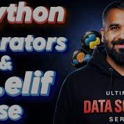 Operators And Conditional Statements If Elif Else In Python Explained In Hindi