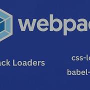 Webpack Loaders Webpack Configuration Programming Webpack