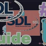 01 Open Window Beginners Guide To SDL2 In Go