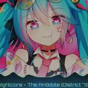 Nightcore The Antidote District 78