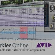 Berklee Online Avid Present Pro Tools Tutorials Parallel Compression