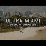 Ultra Miami 2016 Aftermovie 4K