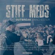 Stiff Meds At Outbreak Festival Manchester 2025