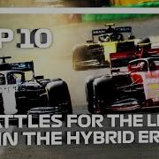 Top 10 Battles For The Lead Of The F1 Hybrid Era