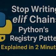 Stop Writing Elif Chains Python S Registry Pattern Explained In 2 Minutes
