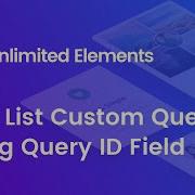 Post List Custom Query Using Query ID Field