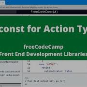 Use Const For Action Types Front End Development Libraries FreeCodeCamp Tutorial