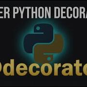 Learn Python Decorators In Minutes 22