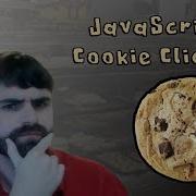 Programming Cookie Clicker In JavaScript
