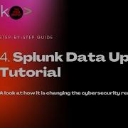 Step By Step Guide Splunk Data Upload Tutorial By Cybersecurity Specialist