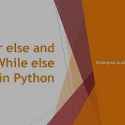 For Else And While Else Loop In Python Python Programming Lesson 13 Undergrad Academy